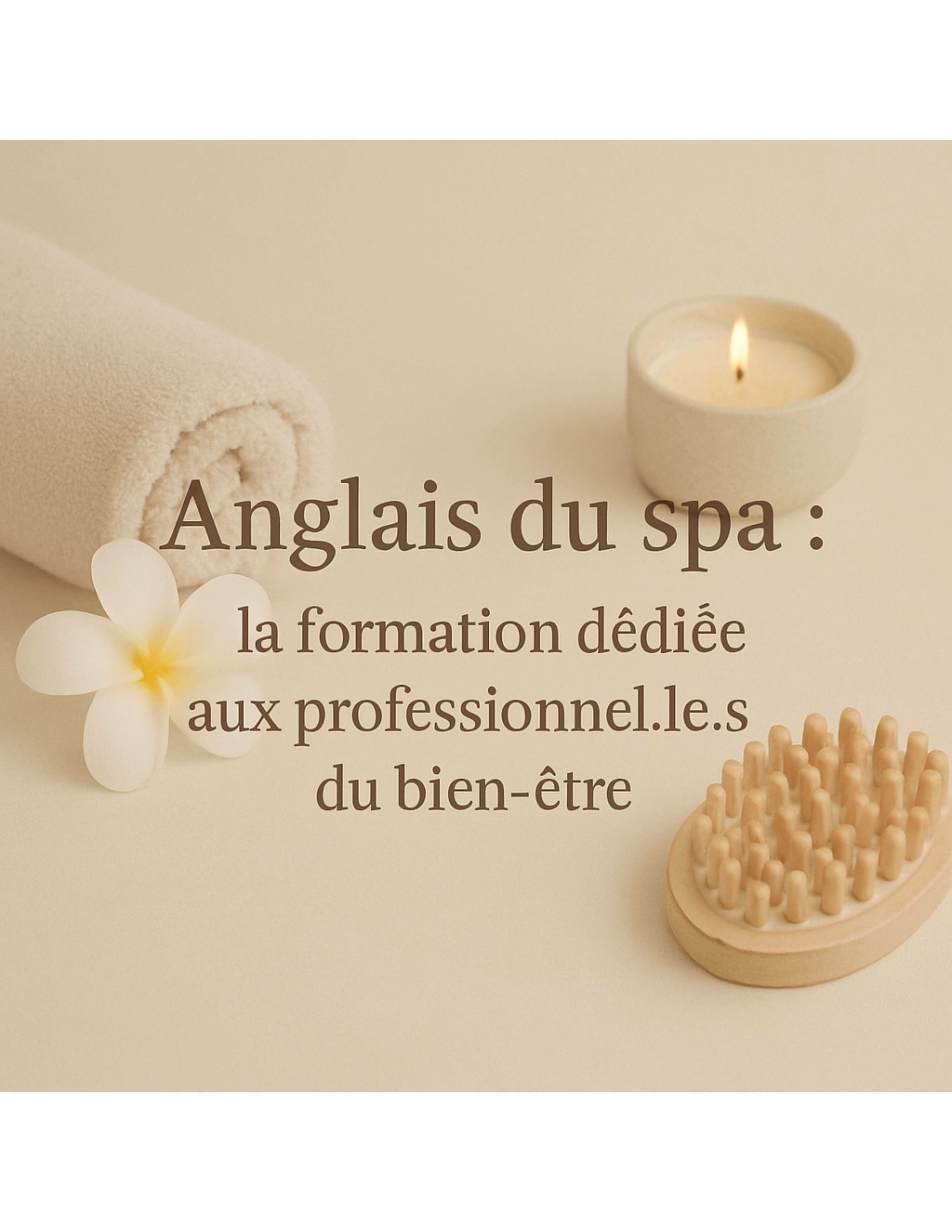 Anglais du spa : la formation dédiée aux professionnel.le.s du bien-être